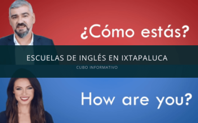 Las MEJORES Escuelas de inglés en Ixtapaluca
