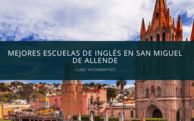 Las MEJORES escuelas de inglés en San Miguel de Allende